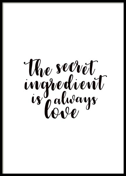 The Secret Ingredient Is Always Love Poster no grupo Posters  / Posters com texto em Desenio AB (2216)