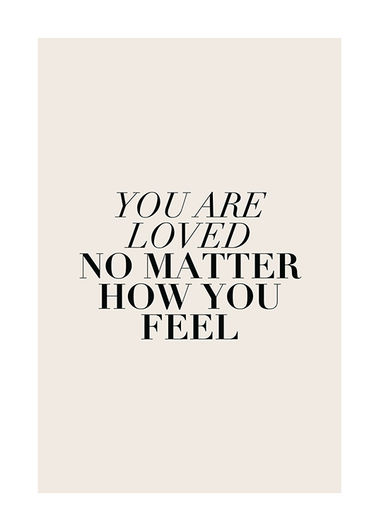 You Are Loved No Matter Poster