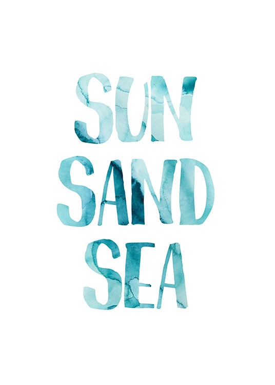 Sun Sand Sea Poster / Posters com texto em Desenio AB (12834)