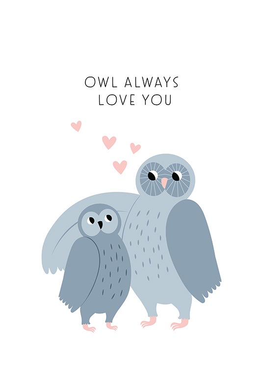 Owl Always Love You Poster / Ilustrações de animais em Desenio AB (13711)