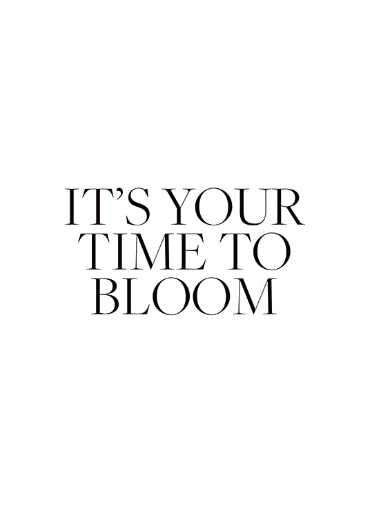 Your Time To Bloom Poster