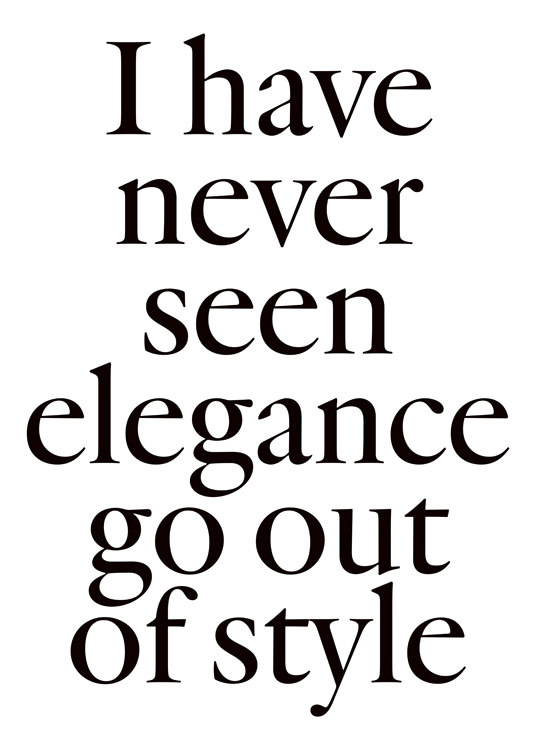Elegance is in Style Poster