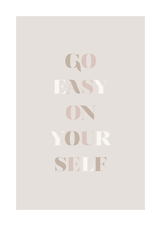 Go Easy On Yourself Poster