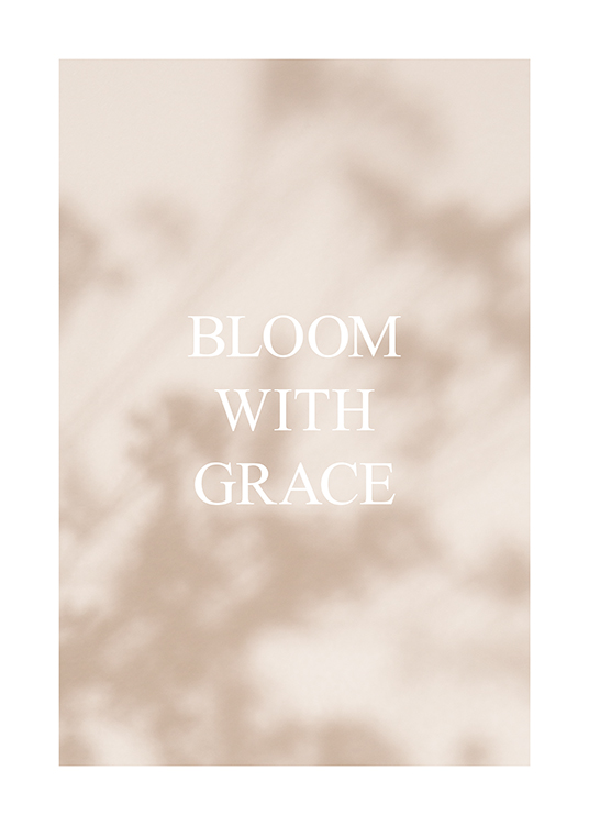 Bloom With Grace Poster