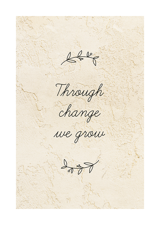 Through Change We Grow Poster