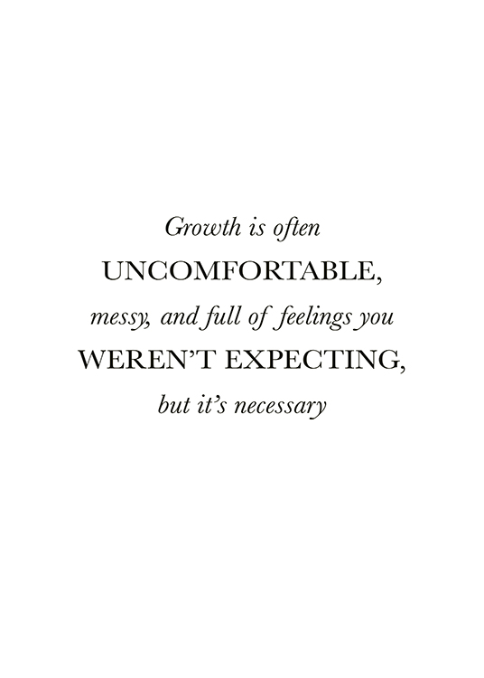 Growth is Necessary Poster