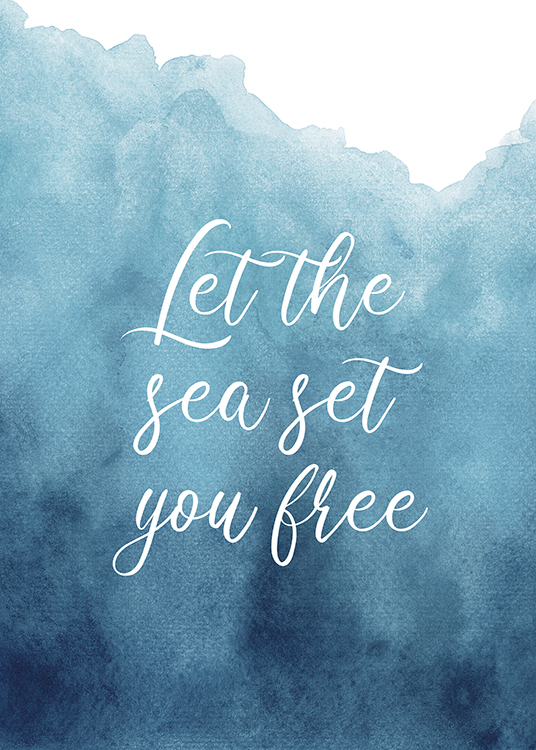 Let the Sea Set You Free Poster