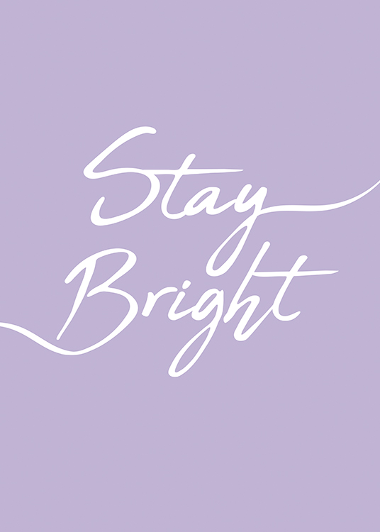 Stay Bright Poster