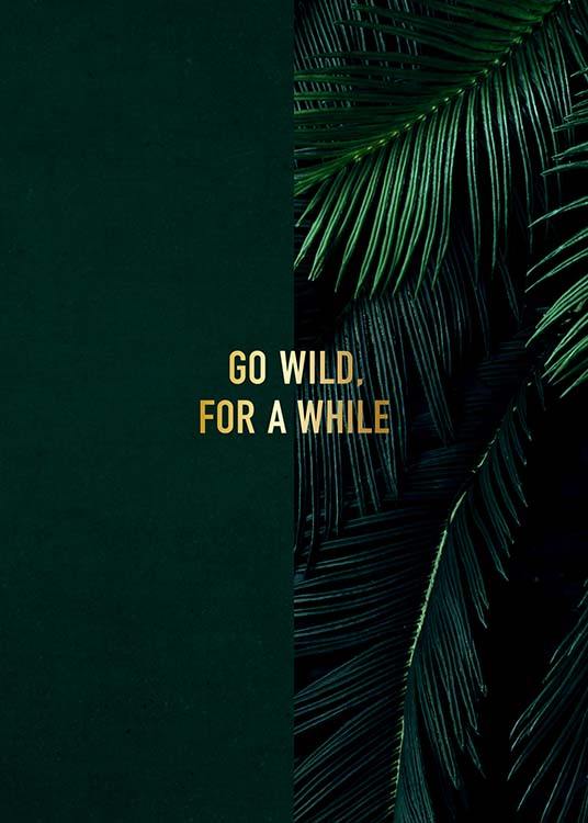 Go Wild Poster