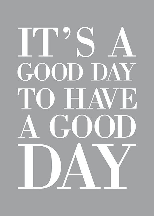 Good Day Poster 