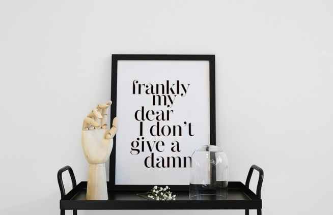 Frankly My Dear Poster  / Posters com texto em Desenio AB (7860)
