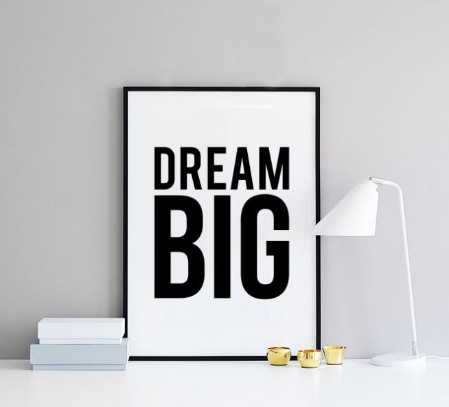 Dream Big Poster / Tipografia em Desenio AB (8199)