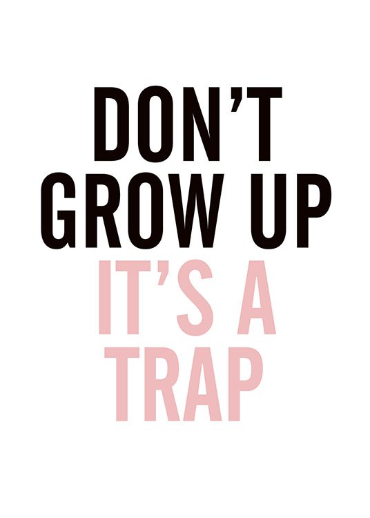 Grow Up Pink Poster